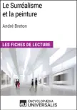 Le Surréalisme et la peinture d'André Breton sinopsis y comentarios