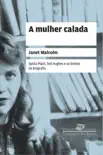 A mulher calada synopsis, comments