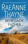 RENEGADE FATHER synopsis, comments
