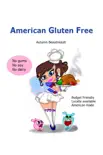 American Gluten Free synopsis, comments
