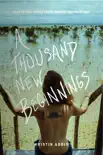 A Thousand New Beginnings synopsis, comments