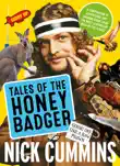 Tales of the Honey Badger synopsis, comments