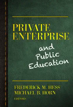 private enterprise and public education book cover image