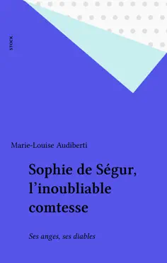 sophie de ségur, l'inoubliable comtesse imagen de la portada del libro