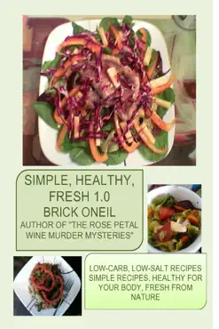 simple, healthy, fresh 1.0 book cover image