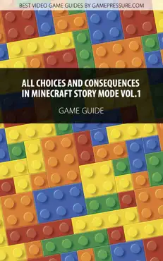 all choices and consequences in minecraft story mode vol.1 book cover image