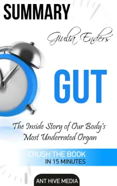 giulia enders' gut: the inside story of our body's most underrated organ summary book cover image