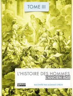 l'histoire des hommes - l'ancien Âge book cover image