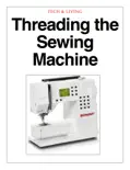 Threading the Sewing Machine reviews