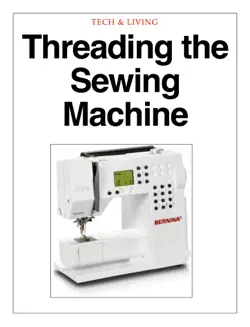 threading the sewing machine book cover image