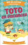 Toto en vacances book summary, reviews and download