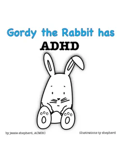 gordy the rabbit has adhd book cover image