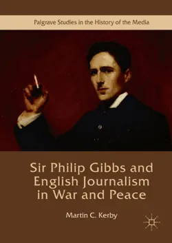 sir philip gibbs and english journalism in war and peace book cover image