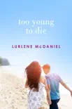 Too Young to Die synopsis, comments