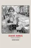 Diane Arbus sinopsis y comentarios