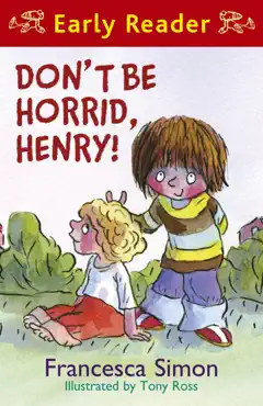 horrid henry early reader: don't be horrid, henry! imagen de la portada del libro