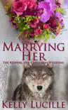 Marrying Her e-book