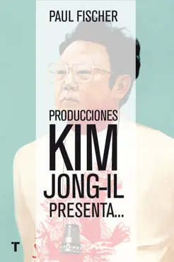 producciones kim jong-il presenta... book cover image