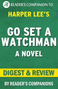 go set a watchman: (a novel) by harper lee digest & review book cover image