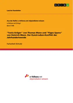 'tonio kröger' von thomas mann und 'pippo spano' von heinrich mann. der kunst-leben-konflikt der jahrhundertwende imagen de la portada del libro