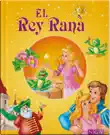 El Rey Rana synopsis, comments