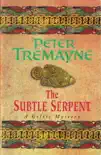 The Subtle Serpent (Sister Fidelma Mysteries Book 4) sinopsis y comentarios