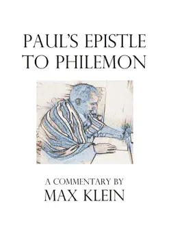 paul's epistle to philemon, a commentary by max klein book cover image