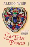 The Lost Tudor Princess sinopsis y comentarios