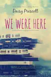 We Were Here synopsis, comments