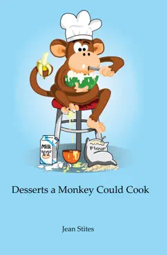 desserts a monkey could cook book cover image