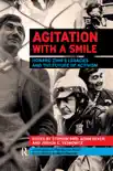 Agitation with a Smile synopsis, comments