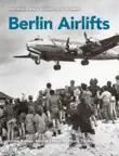 Berlin Airlifts synopsis, comments