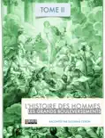 L'Histoire des hommes - Les grands bouleversements book summary, reviews and download