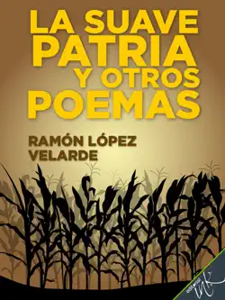 la suave patria y otros poemas book cover image