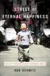 Street of Eternal Happiness synopsis, comments