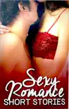 Sexy Romance Short Stories synopsis, comments