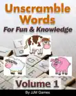 Unscramble Words For Fun And Knowledge synopsis, comments