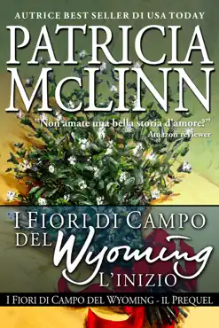 i fiori di campo del wyoming: l'inizio (il prequel) book cover image