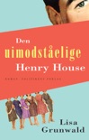 Den uimodståelige Henry House book summary, reviews and downlod