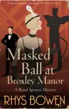 Masked Ball at Broxley Manor sinopsis y comentarios