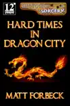 Hard Times in Dragon City synopsis, comments