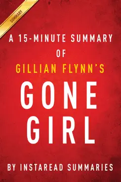 gone girl by gillian flynn - a 15-minute instaread summary book cover image