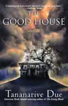 The Good House synopsis, comments
