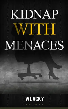 kidnap with menaces imagen de la portada del libro
