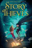 Story Thieves book summary, reviews and download