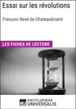 Essai sur les révolutions de François René de Chateaubriand sinopsis y comentarios