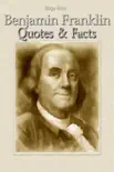 Benjamin Franklin: Quotes & Facts sinopsis y comentarios