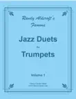Famous Jazz Duets for Trumpet Volume 1 by Randy Aldcroft synopsis, comments