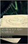 Astrology and marriage synopsis, comments