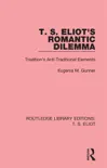 T. S. Eliot's Romantic Dilemma sinopsis y comentarios